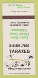 Matchbook Cover - Taraxco Mexican Restaurant Lakewood CA 30 Strk SAMPLE
