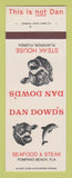 Matchbook Cover - Dan Dowd's Steak House Pompano Beach Plantation FL SAMPLE