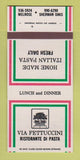 Matchbook Cover - Via Fettuccini Pasta Sherman Oaks Melrose CA 30 Strk SAMPLE