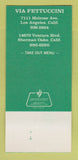 Matchbook Cover - Via Fettuccini Pasta Sherman Oaks Melrose CA 30 Strk SAMPLE