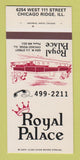 Matchbook Cover - Royal Palace Restaurant Chicago Ridge IL 30 Strk SAMPLE