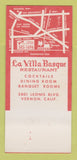 Matchbook Cover - La Villa Basque French Restaurant Vernon CA 30 Strk SAMPLE