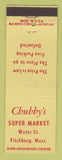 Matchbook Cover - Chubby's Super Market Grocery Fitchburg MA DD Bean