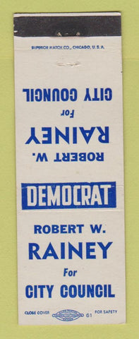 Matchbook Cover - Robert W Rainey for City Council