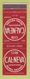 Matchbook Cover - Club Cal Neva Reno NV casino
