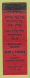 Matchbook Cover - John L Robbins County Commissioner Berkshire County 1940 WEAR