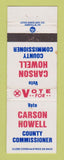 Matchbook Cover - Carson Howell County Comissioner Election WORN