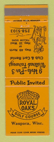 Matchbook Cover - Royal Oaks Golf Course Waupaca WI