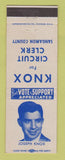 Matchbook Cover - Joseph Knox for Circuit Clerk Sangamon County IL