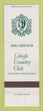 Matchbook Cover - Lehigh Country Club Allentown PA