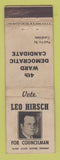 Matchbook Cover - Leo Hirsch Council Election 4th Ward WORN