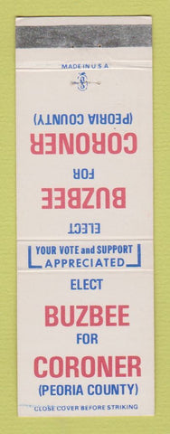 Matchbook Cover - Buzbee for Coroner Peoria County Election IL