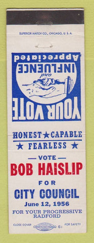 Matchbook Cover - Bob Haislip for City Council 1956 Election Radford VA?
