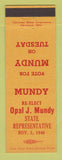 Matchbook Cover - Opal J Mundy State Rep Election Lucas County OH 1946