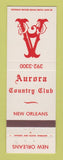 Matchbook Cover - Aurora Country Club New Orleans LA