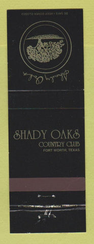Matchbook Cover - Shady Oaks Country Club Fort Worth TX