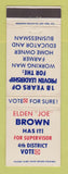 Matchbook Cover - Elden Brown For Supervisor Election WEAR