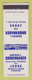 Matchbook Cover - George Bridenhager Judge Election Franklin Union County IN