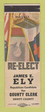 Matchbook Cover - James Ely County Clerk Dewitt County WEAR