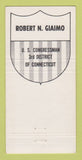 Matchbook Cover - Robert N Giaimo US Congress CT Connecticut 30 Strike