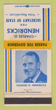 Matchbook Cover - Charles Hendricks Secretary State IN Indiana WORN 30 Strike