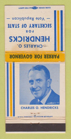 Matchbook Cover - Charles Hendricks Secretary State IN Indiana WORN 30 Strike