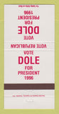 Matchbook Cover - Bob Dole for President 1996  30 Strike