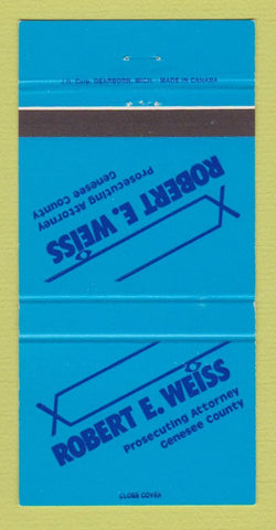 Matchbook Cover - Robert E Weiss Prosecuting Attorney Genesee County 30 Strike