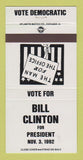 Matchbook Cover - Bill Clinton for President 1992 CREASE 30 Strike