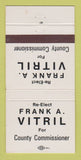 Matchbook Cover - Frank A Vitril County Commissioner Lawrence PA 30 Strike