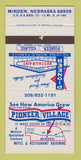 Matchbook Cover - Pioneer Village Restaurant Minden NE 30 Strike