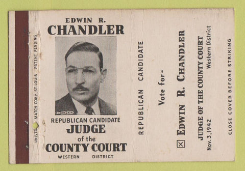 Matchbook Cover - Edwin Chandler Judge of County Court  1942 Election 40 Strike
