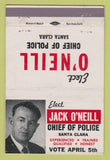 Matchbook Cover - Jack O'Neill Chief of Police Santa Clara CA 40 Strike