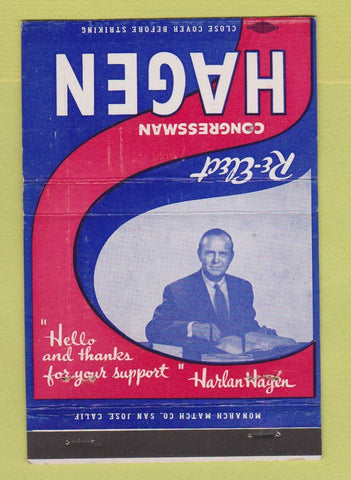 Matchbook Cover - Harlan Hagen for Congress Election CA California 40 Strike