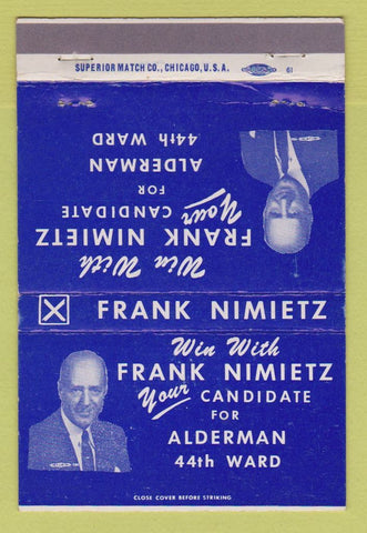 Matchbook Cover - Frank Nimietz Alderman Election Chicago? 40 Strike