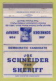 Matchbook Cover - Joe Schneider Sheriff Election WEAR 40 Strike