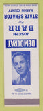 Matchbook Cover - Joseph Barr State Senator Marion County SAMPLE