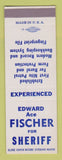Matchbook Cover - Edward Ace Fischer Sheriff Election Madison WI SAMPLE