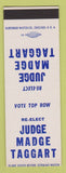 Matchbook Cover - Madge Taggart Judge Election SAMPLE