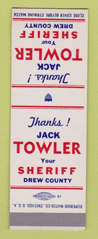 Matchbook Cover - Jack Towler Sheriff Election Drew County SAMPLE