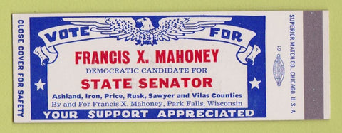 Matchbook Cover - Francis Mahoney State Senator Election Park Falls WI SAMPLE