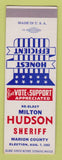 Matchbook Cover - Milton Hudson Sheriff Election Marion County 1952 SAMPLE