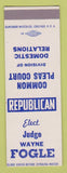 Matchbook Cover - Judge Wayne Fogle Common Pleas Court Election SAMPLE