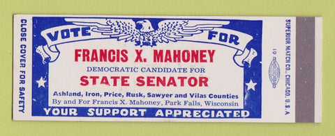 Matchbook Cover - Francis Mahoney State Senator Election Park Falls WI SAMPLE