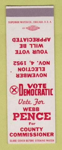 Matchbook Cover - Webb Pence for County Commissioner 1952 SAMPLE