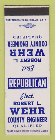 Matchbook Cover - Robert Wehl County Engineer Election SAMPLE