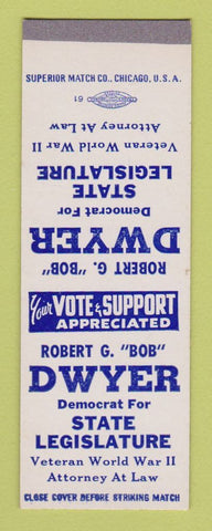 Matchbook Cover - Robert Dwyer State Legislature Election SAMPLE