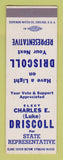 Matchbook Cover - Charles Driscoll State Rep WEAR SAMPLE