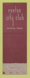 Matchbook Cover - Renton City Club Renton WA