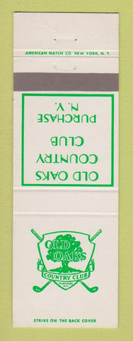 Matchbook Cover - Old Oaks Country Club Purchase NY